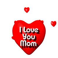 i love you mom animation
